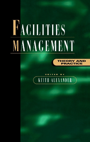 Паперова книга «Facilities Management: Theory and Practice» - фото №1