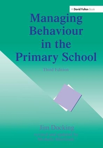 Бумажная книга «Managing Behaviour in the Primary School», авторов Джим Докинг, Мишель Макграт - фото №1