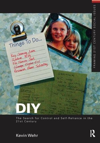Бумажная книга «DIY: The Search for Control and Self-Reliance in the 21st Century», автор Кевин Уэр - фото №1