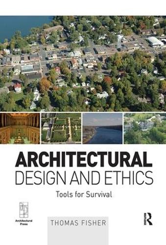 Бумажная книга «Architectural Design and Ethics», автор Томас Фишер - фото №1