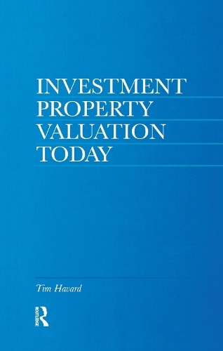 Бумажная книга «Investment Property Valuation Today», автор Тим Хавард - фото №1