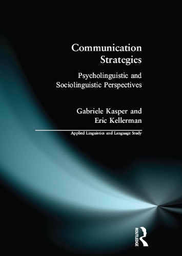 Паперова книга «Communication Strategies: Psycholinguistic and Sociolinguistic Perspectives», авторів Ерік Келлерман, Габріела Каспер - фото №1