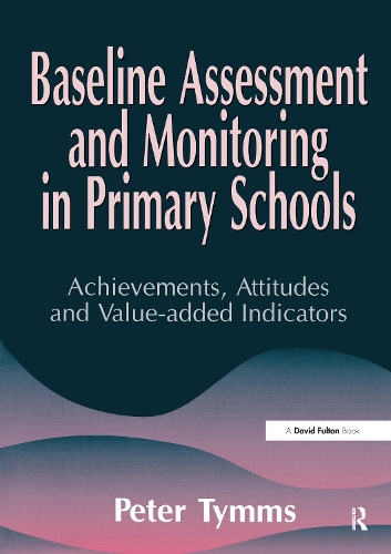 Бумажная книга «Baseline Assessment and Monitoring in Primary Schools», автор Питер Тиммс - фото №1