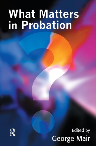 Бумажная книга «What Matters in Probation» - фото №1