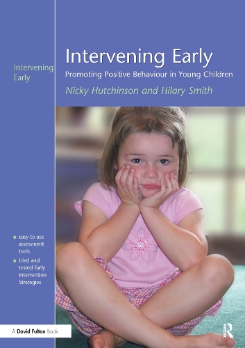 Бумажная книга «Intervening Early: Promoting Positive Behaviour in Young Children», авторов Хилари Смит, Ники Хатчинсон - фото №1