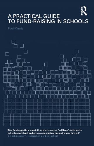 Бумажная книга «A Practical Guide to Fund-Raising in Schools», автор Пол Моррис - фото №1