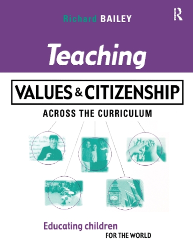 [object Object] «Teaching Values and Citizenship Across the Curriculum: Educating Children for the World», автор Ричард Бейли - фото №1