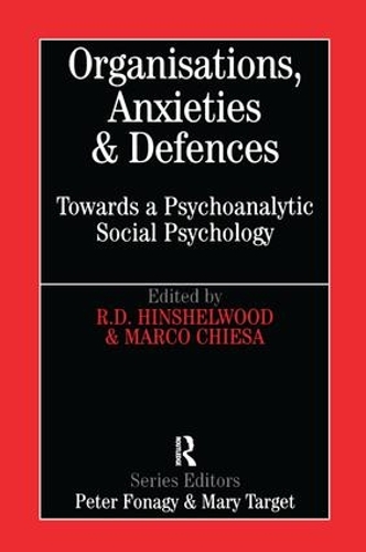 Бумажная книга «Organisations, Anxieties and Defences: Towards a Psychoanalytic Social Psychology», авторов Боб Хиншелвуд, Марко Кьеза - фото №1