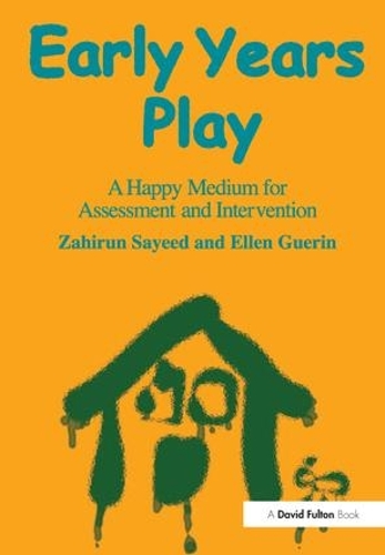Паперова книга «Early Years Play: A Happy Medium for Assessment and Intervention», авторів Еллен Герін, Захірун Саїд - фото №1