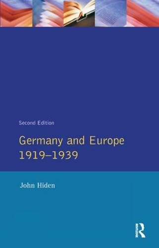 Бумажная книга «Germany and Europe 1919-1939», автор Джон Хиден - фото №1