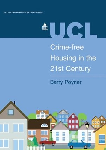 Паперова книга «Crime-free Housing in the 21st Century», автор Баррі Пойнер - фото №1