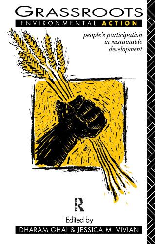 Бумажная книга «Grassroots Environmental Action: People's Participation in Sustainable Development», авторов Дхарам Гхай, Джессика М. Вивиан - фото №1