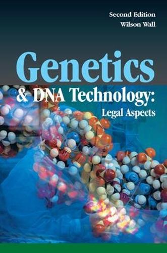 Паперова книга «Genetics and DNA Technology: Legal Aspects», автор Вілсон Волл - фото №1