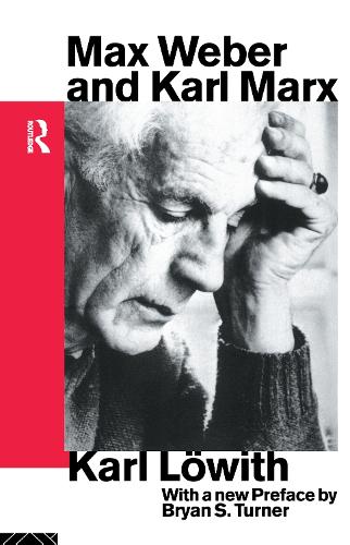 Бумажная книга «Max Weber and Karl Marx», автор Карл Лёвит - фото №1