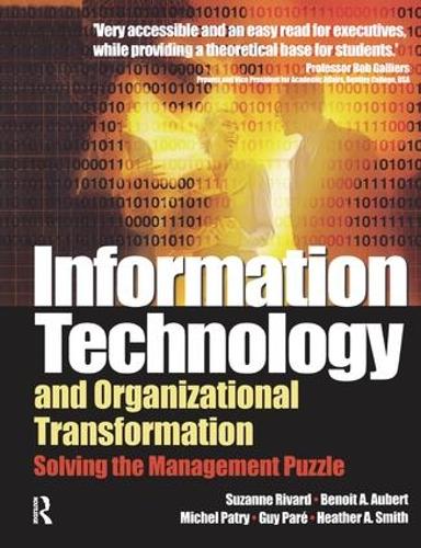 Бумажная книга «Information Technology and Organizational Transformation», авторов Бенуа Обер, Гай Паре, Хизер Смит, Мишель Патри, Сюзанна Ривард - фото №1