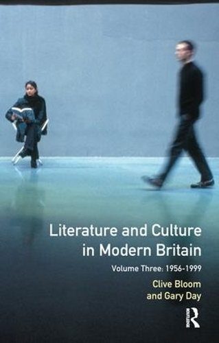 Паперова книга «Literature and Culture in Modern Britain: Volume Three: 1956 - 1999» - фото №1