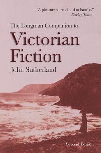 Бумажная книга «The Longman Companion to Victorian Fiction», автор Джон Сазерленд - фото №1