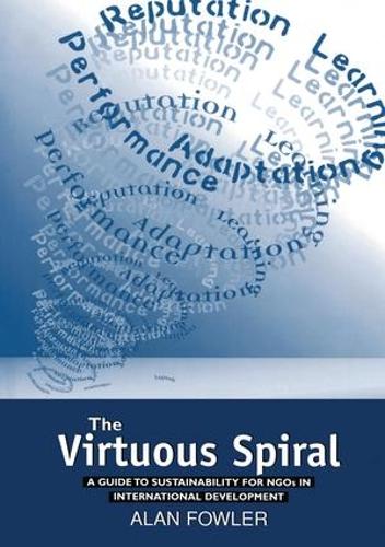 Бумажная книга «The Virtuous Spiral: A Guide to Sustainability for NGOs in International Development» - фото №1