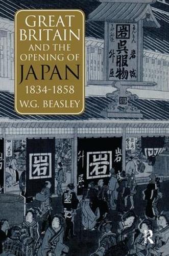 Бумажная книга «Great Britain and the Opening of Japan 1834-1858», автор Уильям Г. Бизли - фото №1