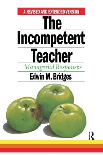 Паперова книга «The Incompetent Teacher: Managerial Responses», автор Едвін М. Бріджес - фото №1