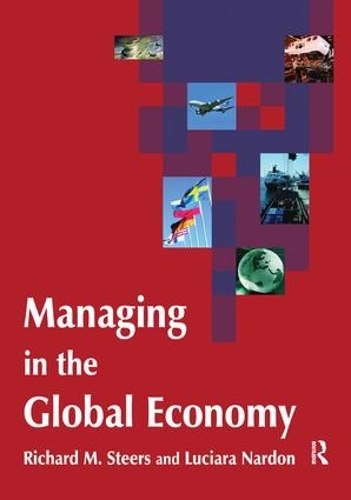 Бумажная книга «Managing in the Global Economy», авторов Лучара Нардон, Ричард М. Стирс - фото №1