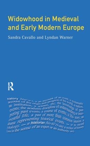 Бумажная книга «Widowhood in Medieval and Early Modern Europe», авторов Линдан Уорнер, Сандра Кавалло - фото №1