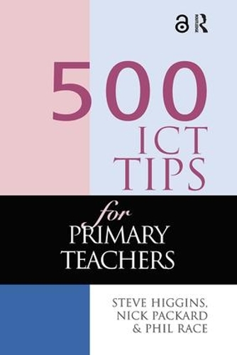 Паперова книга «500 ICT Tips for Primary Teachers», авторів Нік Пікард, Стів Хіггінс - фото №1
