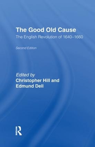 Бумажная книга «The Good Old Cause: English Revolution of 1640-1660» - фото №1