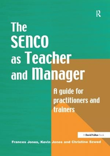 Паперова книга «The Special Needs Coordinator as Teacher and Manager: A Guide for Practitioners and Trainers», авторів Крістін Швед, Френсіс Джонс, Кевін Джонс - фото №1