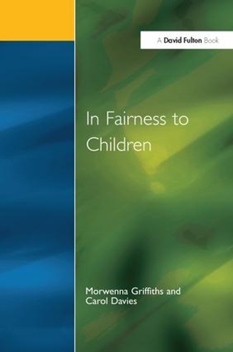 Бумажная книга «In Fairness to Children: Working for Social Justice in the Primary School», авторов Кэрол Дэвис, Морвенна Гриффитс - фото №1
