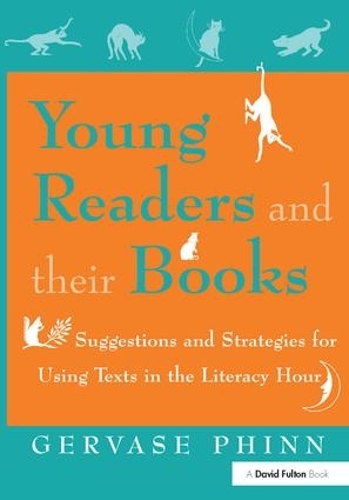 Бумажная книга «Young Readers and Their Books: Suggestions and Strategies for Using Texts in the Literacy Hour», автор Джервез Финн - фото №1