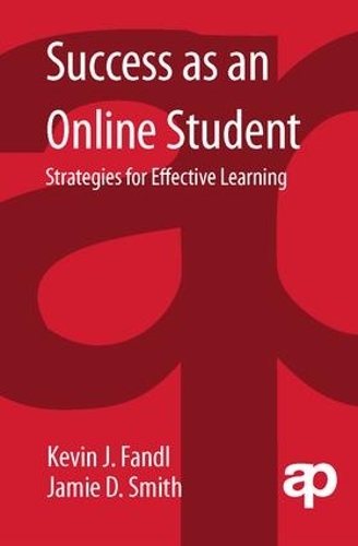 Бумажная книга «Success as an Online Student: Strategies for Effective Learning», авторов Джейми Смит, Кевин Фэндл - фото №1