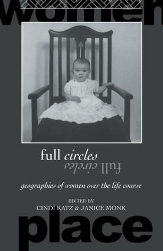 Бумажная книга «Full Circles: Geographies of Women over the Life Course» - фото №1