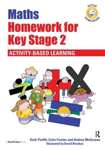 Бумажная книга «Maths Homework for Key Stage 2: Activity-Based Learning», авторов Андреа Макгоуэн, Колин Форстер, Вики Парфитт - фото №1