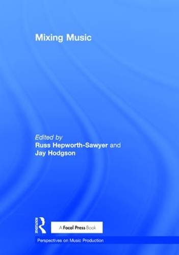 Бумажная книга «Mixing Music» - фото №1