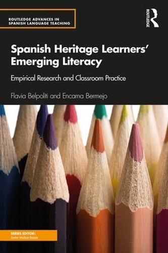 Паперова книга «Spanish Heritage Learners' Emerging Literacy: Empirical Research and Classroom Practice», авторів Енкарна Бермехо, Флавія Белполіті - фото №1