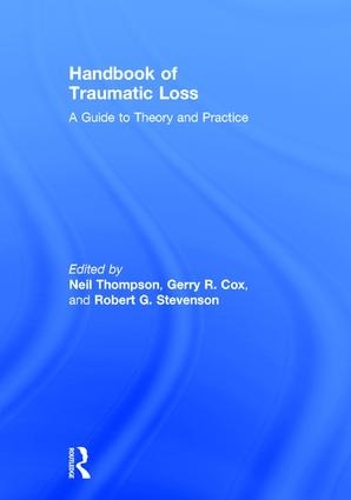 Бумажная книга «Handbook of Traumatic Loss: A Guide to Theory and Practice» - фото №1