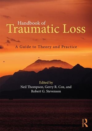 Бумажная книга «Handbook of Traumatic Loss: A Guide to Theory and Practice» - фото №1