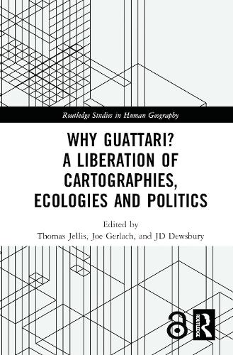 Бумажная книга «Why Guattari? A Liberation of Cartographies, Ecologies and Politics» - фото №1