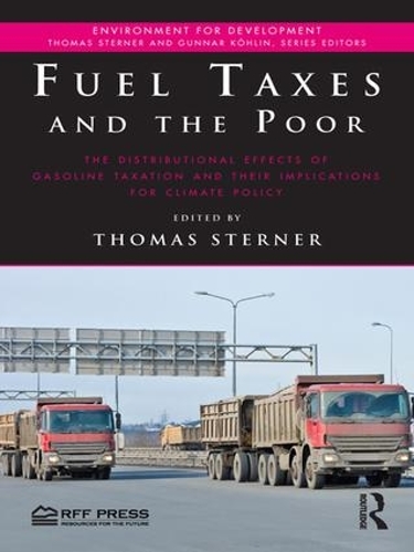 Бумажная книга «Fuel Taxes and the Poor: The Distributional Effects of Gasoline Taxation and Their Implications for Climate Policy» - фото №1