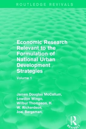 Бумажная книга «Economic Research Relevant to the Formulation of National Urban Development Strategies: Volume 1», авторов Алан В. Эванс, Эдвин С. Миллс, Х.У. Ричардсон, Джеймс Дуглас МакКаллум, Джоэл Бергсман, Лоудон Уинго, Питер Гринстон, Роберт Хили, Уилбур Томпсон - фото №1