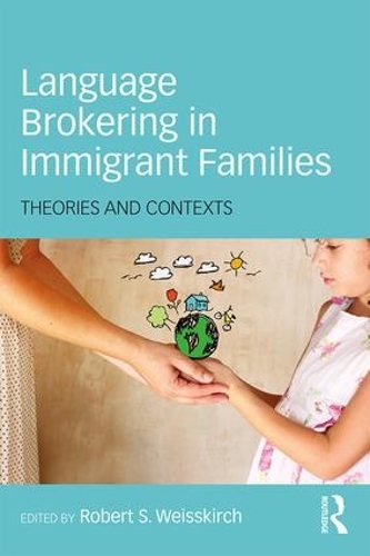 Паперова книга «Language Brokering in Immigrant Families: Theories and Contexts» - фото №1