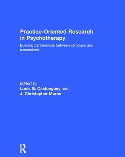 Бумажная книга «Practice-Oriented Research in Psychotherapy: Building partnerships between clinicians and researchers» - фото №1