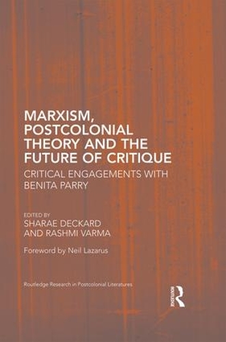 Бумажная книга «Marxism, Postcolonial Theory, and the Future of Critique: Critical Engagements with Benita Parry» - фото №1