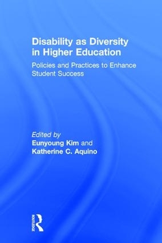 Паперова книга «Disability as Diversity in Higher Education: Policies and Practices to Enhance Student Success» - фото №1