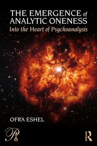 [object Object] «The Emergence of Analytic Oneness: Into the Heart of Psychoanalysis», автор Офра Ешель - фото №1
