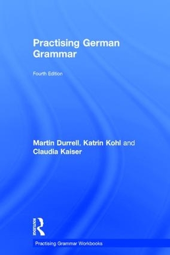 Паперова книга «Practising German Grammar», авторів Клаудія Кайзер, Катрін Коль, Мартін Даррелл - фото №1