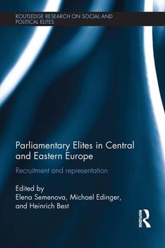 Бумажная книга «Parliamentary Elites in Central and Eastern Europe: Recruitment and Representation» - фото №1