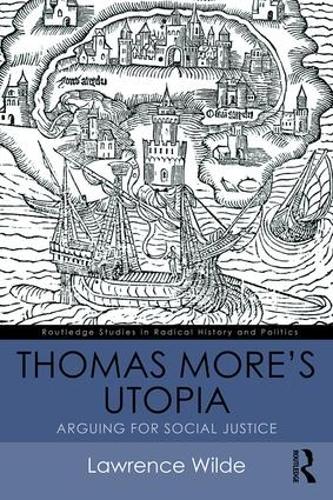 Бумажная книга «Thomas More's Utopia: Arguing for Social Justice», автор Лоуренс Уайлд - фото №1