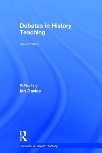 Бумажная книга «Debates in History Teaching» - фото №1